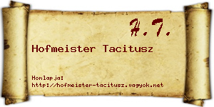 Hofmeister Tacitusz névjegykártya